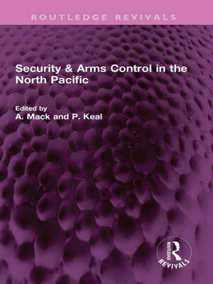 cover image of Security & Arms Control in the North Pacific